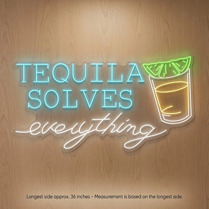 Tequila Solves Everything LED Neon Sign - 04 Size Image