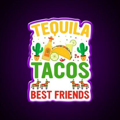 Tequila Tacos And Best Friends Party Drink Tequila Led Neon Sign Rgb Color - Shineneon
