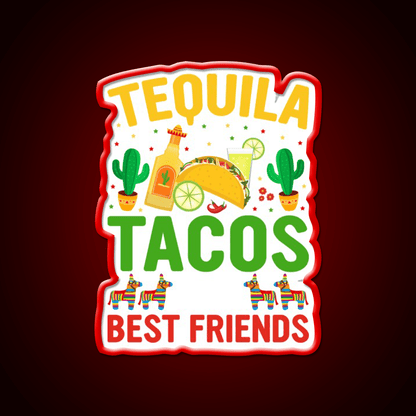 Tequila Tacos And Best Friends Party Drink Tequila Led Neon Sign Rgb Color - Shineneon