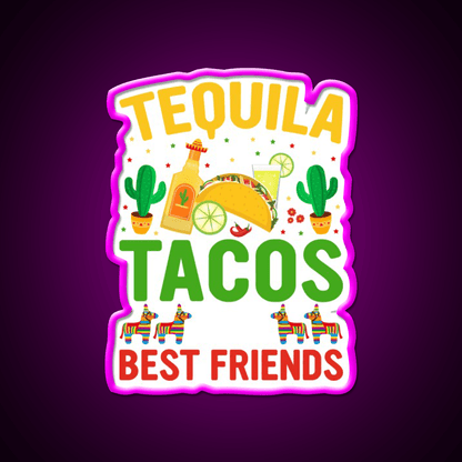 Tequila Tacos And Best Friends Party Drink Tequila Led Neon Sign Rgb Color - Shineneon