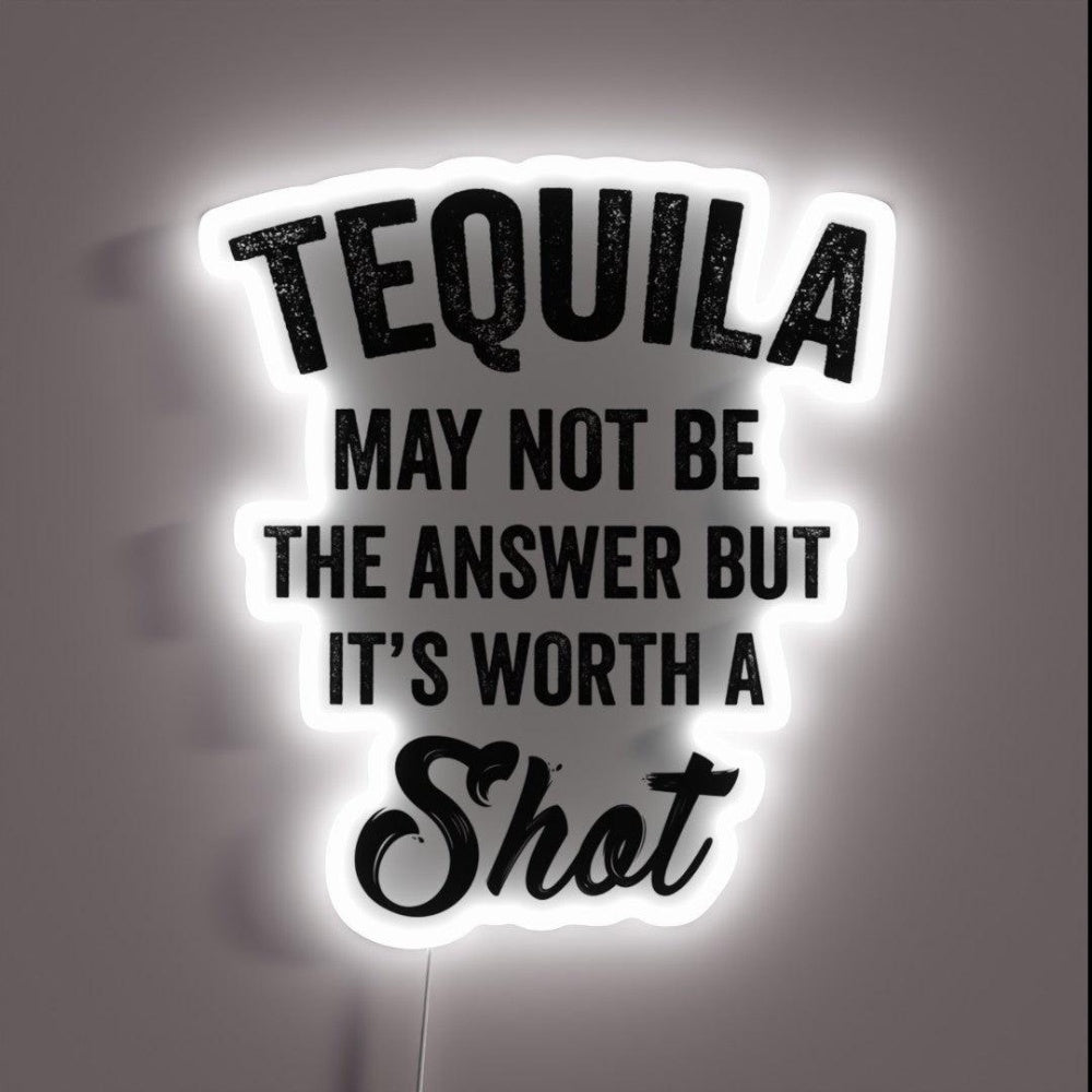 Tequila Worth A Shot Rgb Led Neon Sign - Shineneon