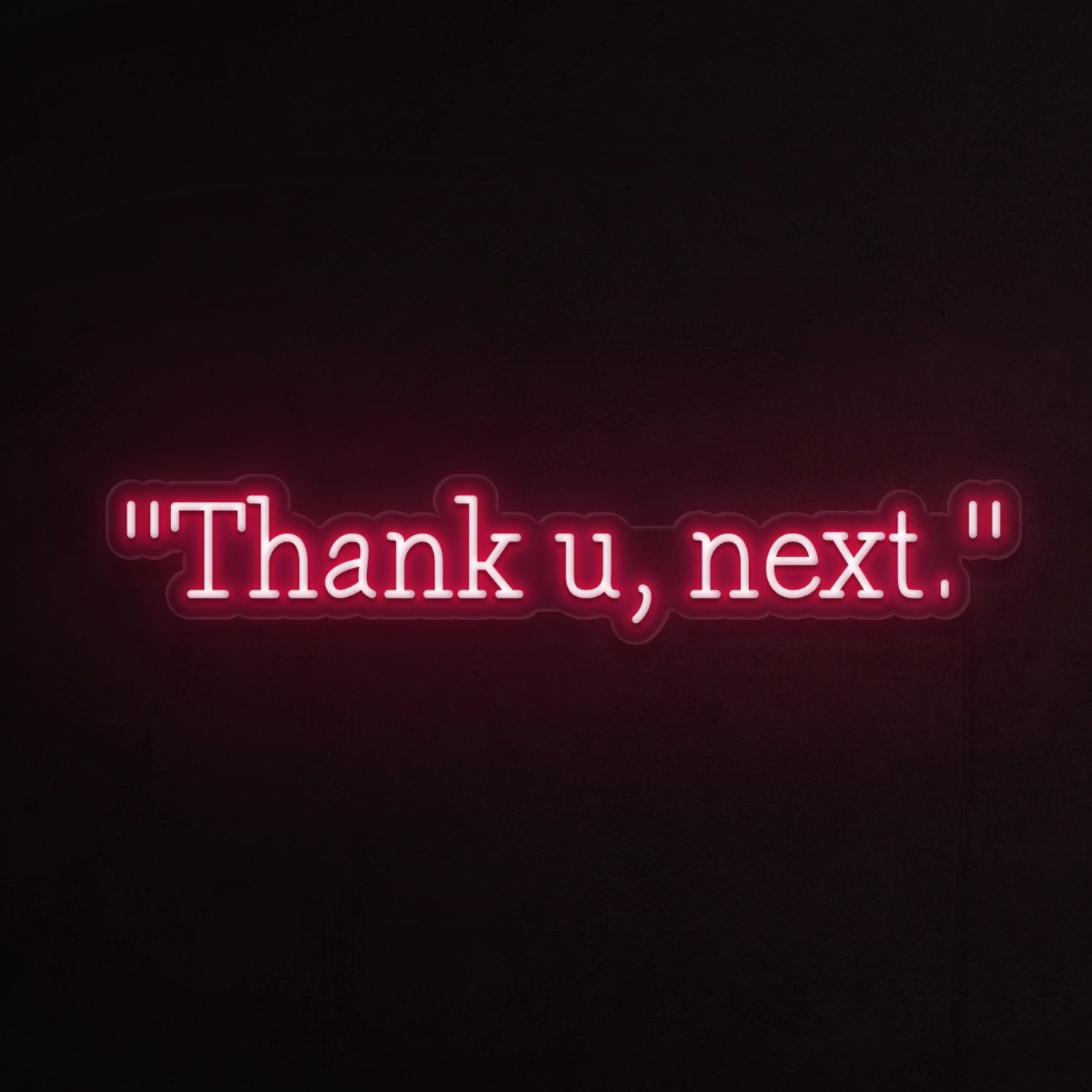 Thank U Next Led Neon Sign - Shineneon