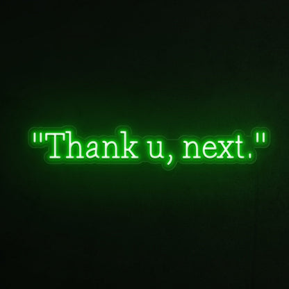 Thank U Next Led Neon Sign - Shineneon