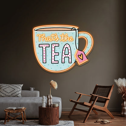 Thats The Tea Blue Led Neon Sign Wall Decor