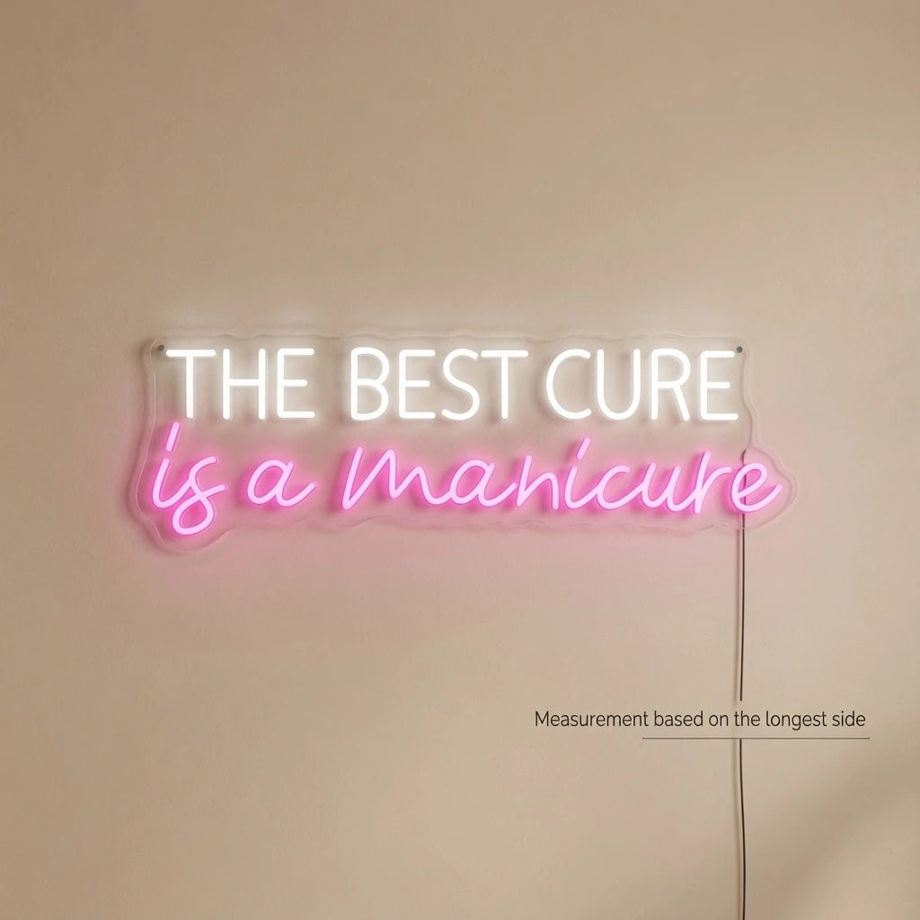 The Best Care Is A Manicure LED Neon Sign - Shineneon