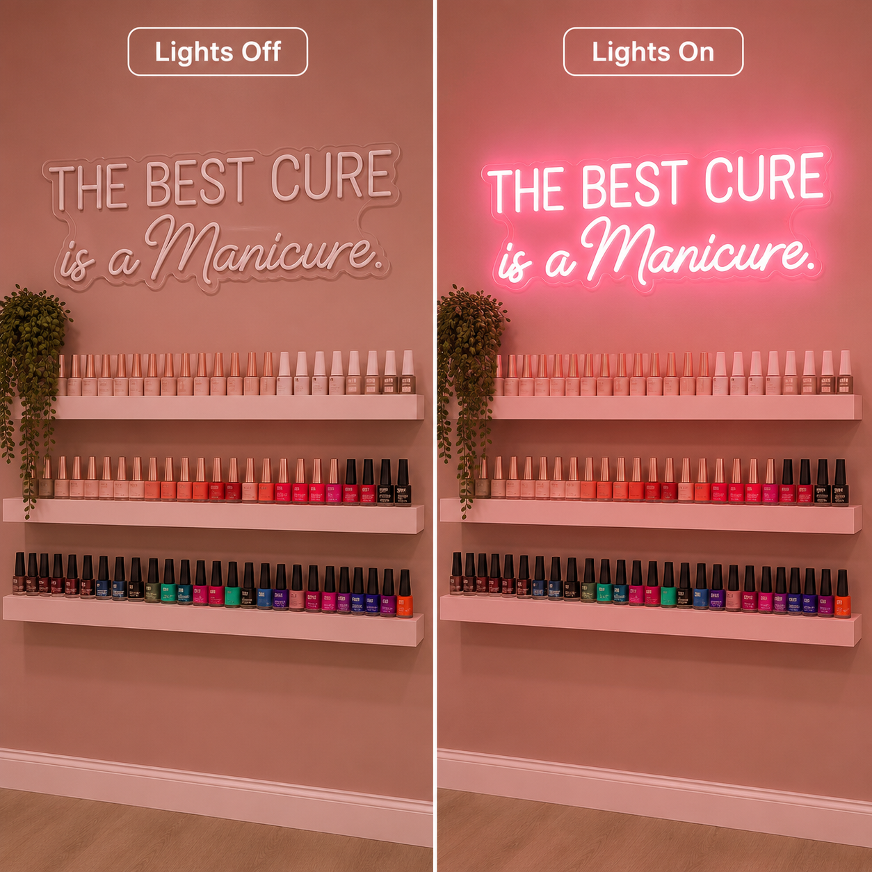 The Best Cure Is A Manicure LED Neon Sign - 06 Day Night Comparison
