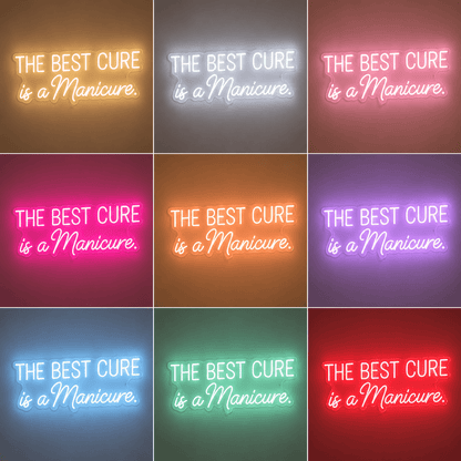 The Best Cure Is A Manicure LED Neon Sign - Shineneon