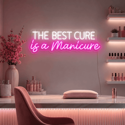 The Best Cure Is A Manicure LED Neon Sign Home Wall Art - Shineneon