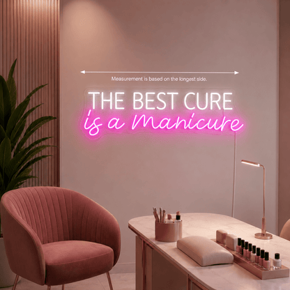 The Best Cure Is A Manicure LED Neon Sign Home Wall Art - Shineneon