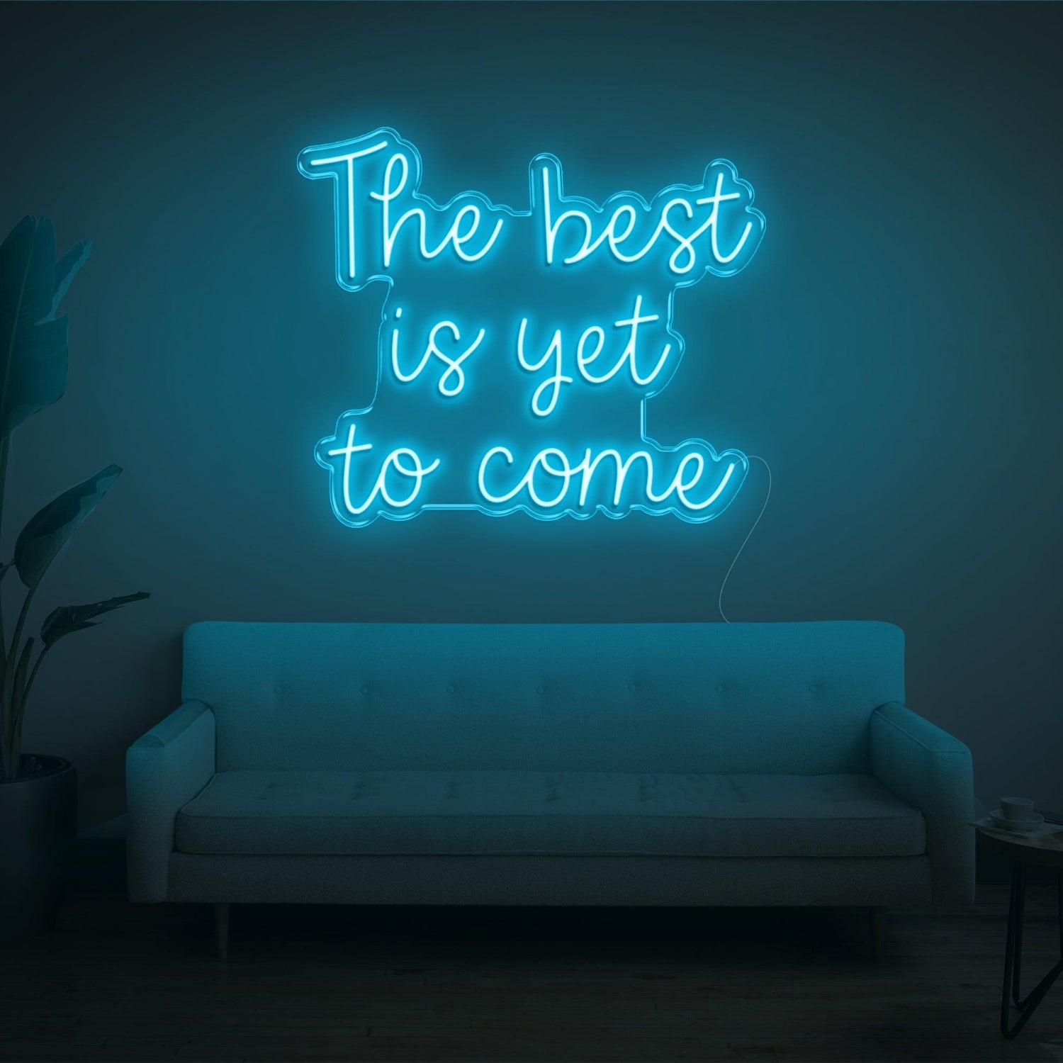 The Best Is Yet To Come Bright Green Led Neon Sign For Living Room Wall Decor | Shineneon
