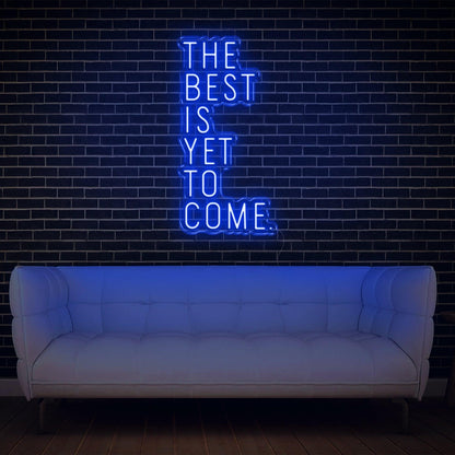 The Best Is Yet To Come Turquoise-White Led Neon Sign For Home Studio Cafe Decor | Shineneon