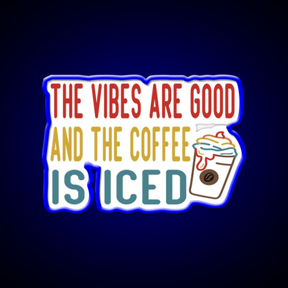 The Coffee Is Iced Cafe Led Neon Sign Espresso Bar Art For Coffee Lover Rgb Color