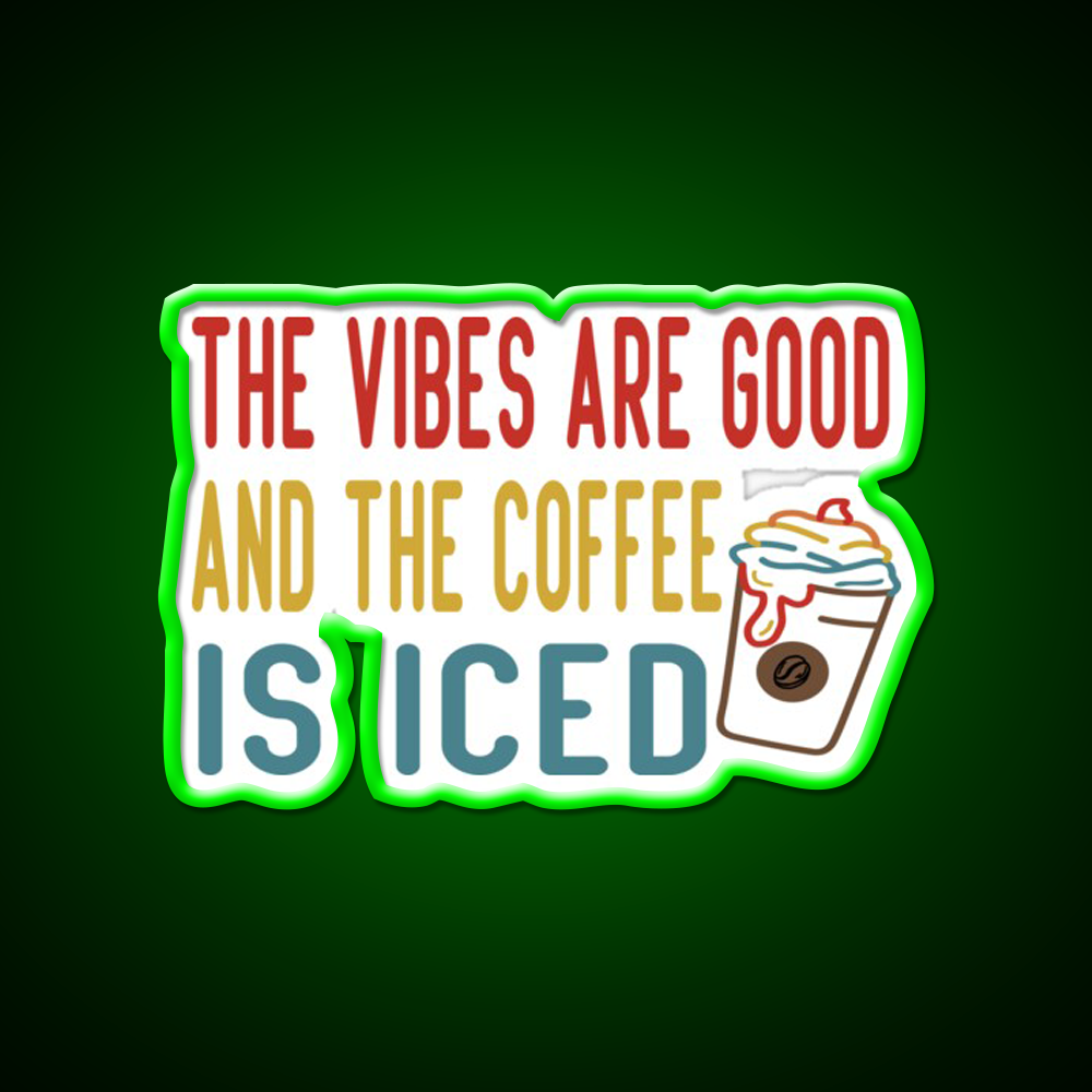 The Coffee Is Iced Cafe Led Neon Sign Espresso Bar Art For Coffee Lover Rgb Color