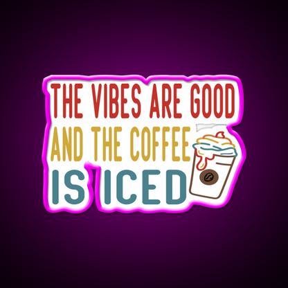 The Coffee Is Iced Cafe Led Neon Sign Espresso Bar Art For Coffee Lover Rgb Color