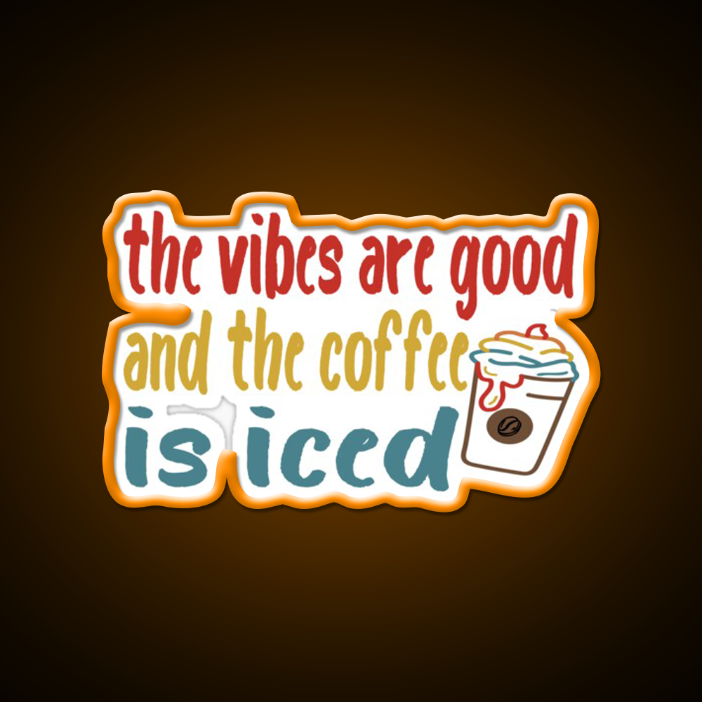 The Coffee Is Iced Cafe Led Neon Sign Espresso Bar Art For Coffee Shop Rgb Color