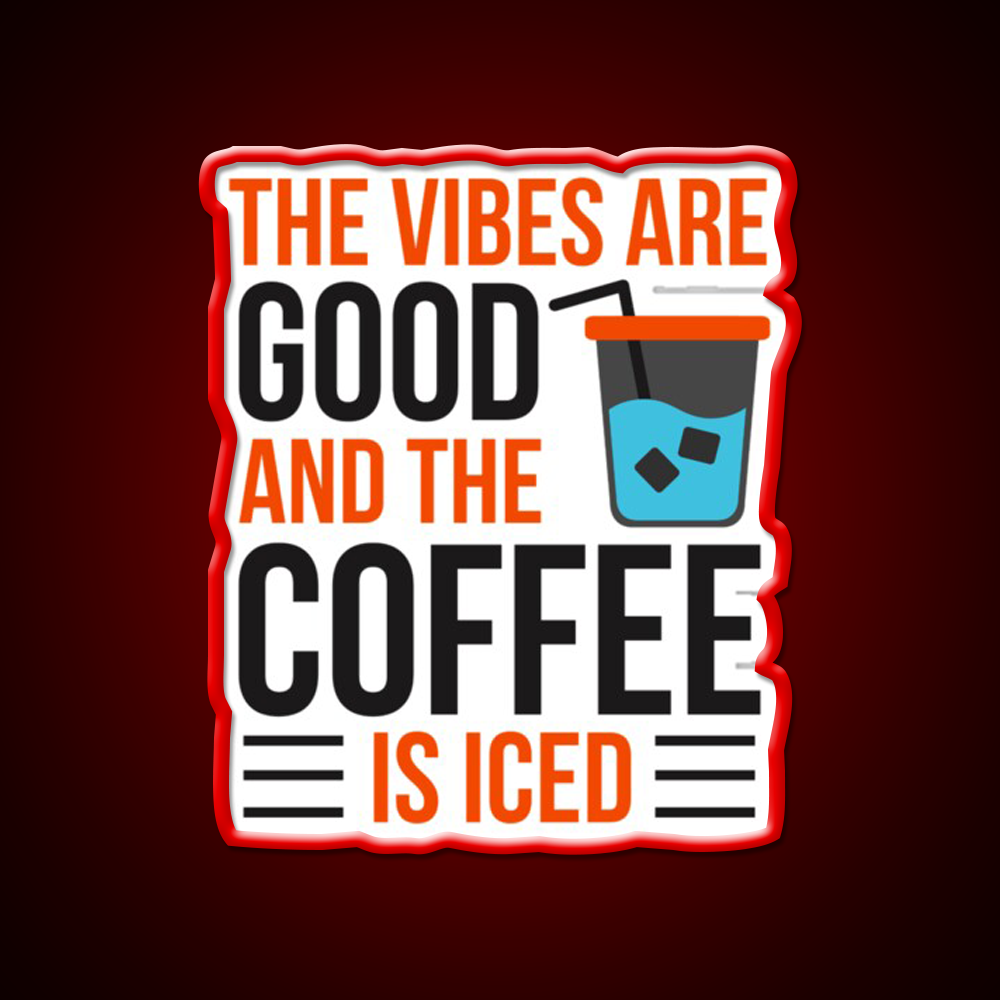The Coffee Is Iced Coffee Lover Cafe Led Neon Sign Espresso Bar Art Rgb Color