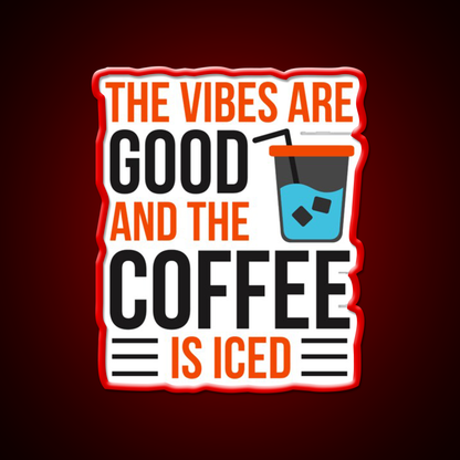 The Coffee Is Iced Coffee Lover Cafe Led Neon Sign Espresso Bar Art Rgb Color