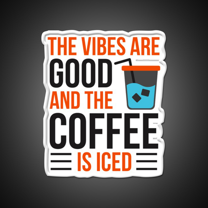 The Coffee Is Iced Coffee Lover Cafe Led Neon Sign Espresso Bar Art Rgb Color