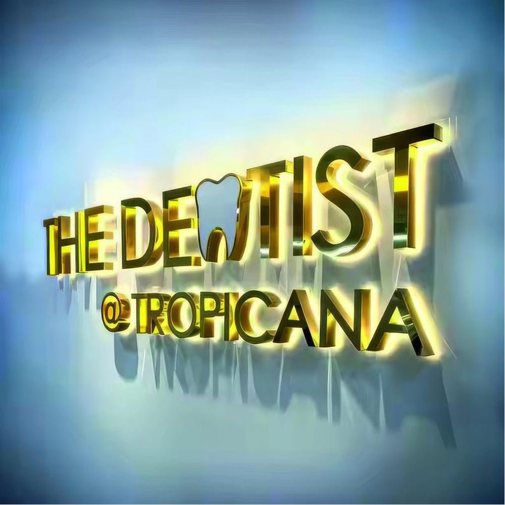 The Dentist At Tropicana 3D Backlit Channel Letters Led Light Sign - Shineneon