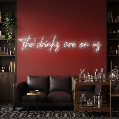 The Drinks Are On Us LED Neon Sign - 02 High-Converting Product Image