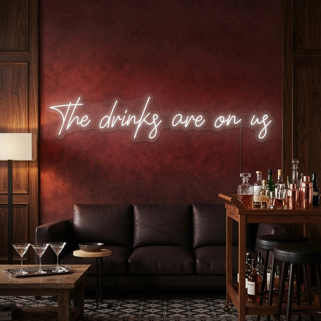 The Drinks Are On Us LED Neon Sign - 03 Real Lifestyle Scene