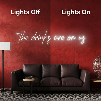 The Drinks Are On Us LED Neon Sign - 06 Day Night Comparison