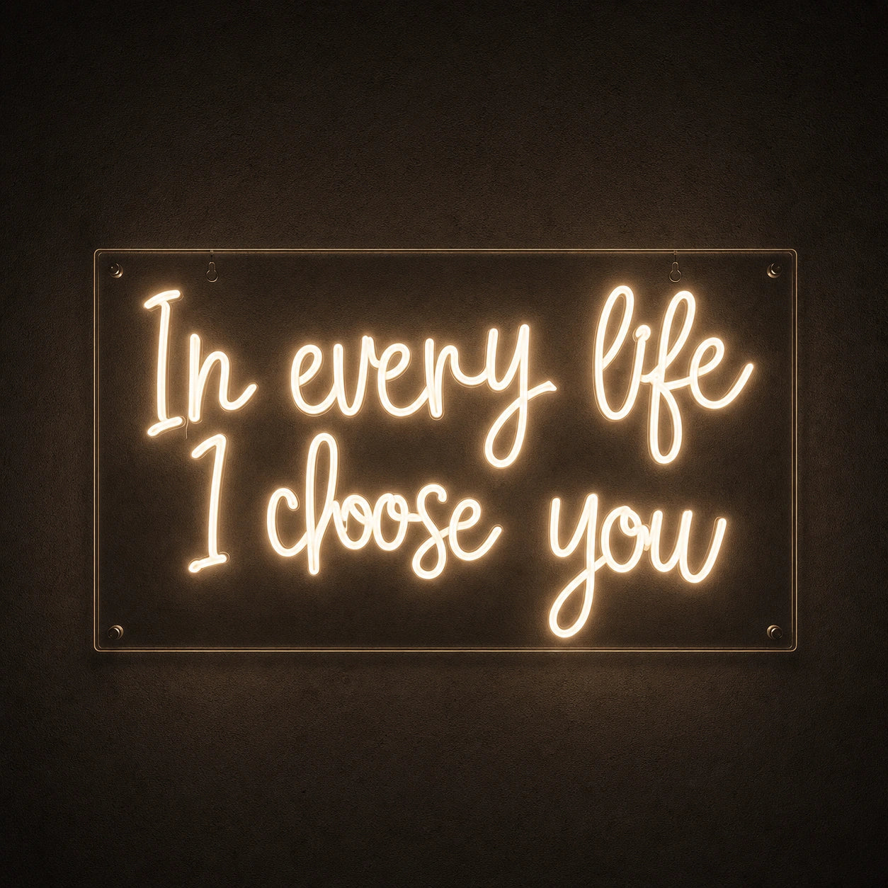 The Every Life I Choose You LED Neon Sign Garage Man Cave Neon Sign main product image