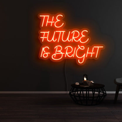 The Future Is Bright 1 Led Neon Sign For Positive | Shineneon