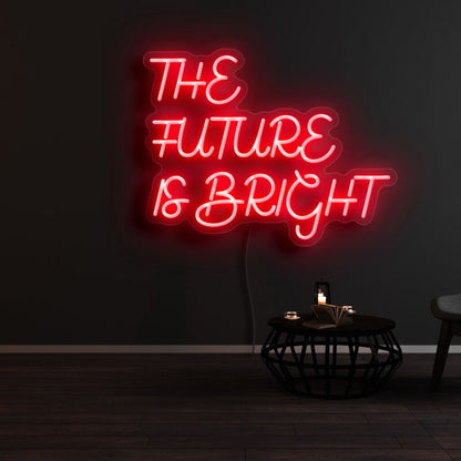 The Future Is Bright 1 Led Neon Sign For Positive | Shineneon