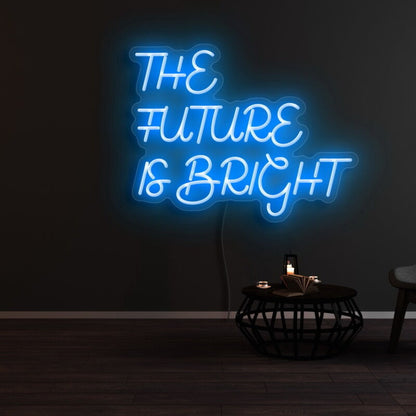 The Future Is Bright 1 Led Neon Sign For Positive | Shineneon