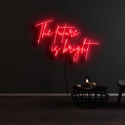 The Future Is Bright Led Neon Sign For Positive | Shineneon