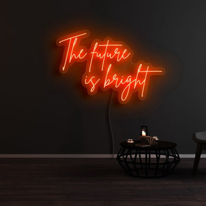 The Future Is Bright Led Neon Sign For Positive | Shineneon