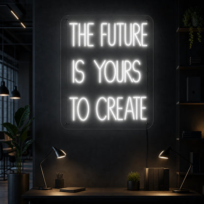 The Future Is Yours To Create Wall Decor LED Neon Sign high-converting product image