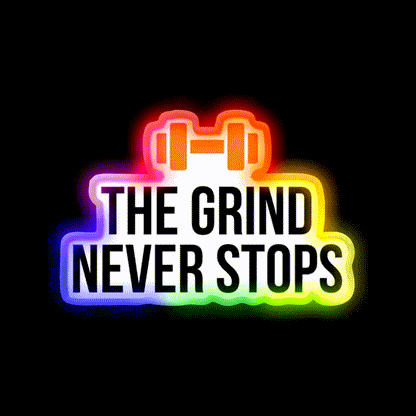 The Grind Never Stops Gym Fitness Led Neon Sign Rgb Color