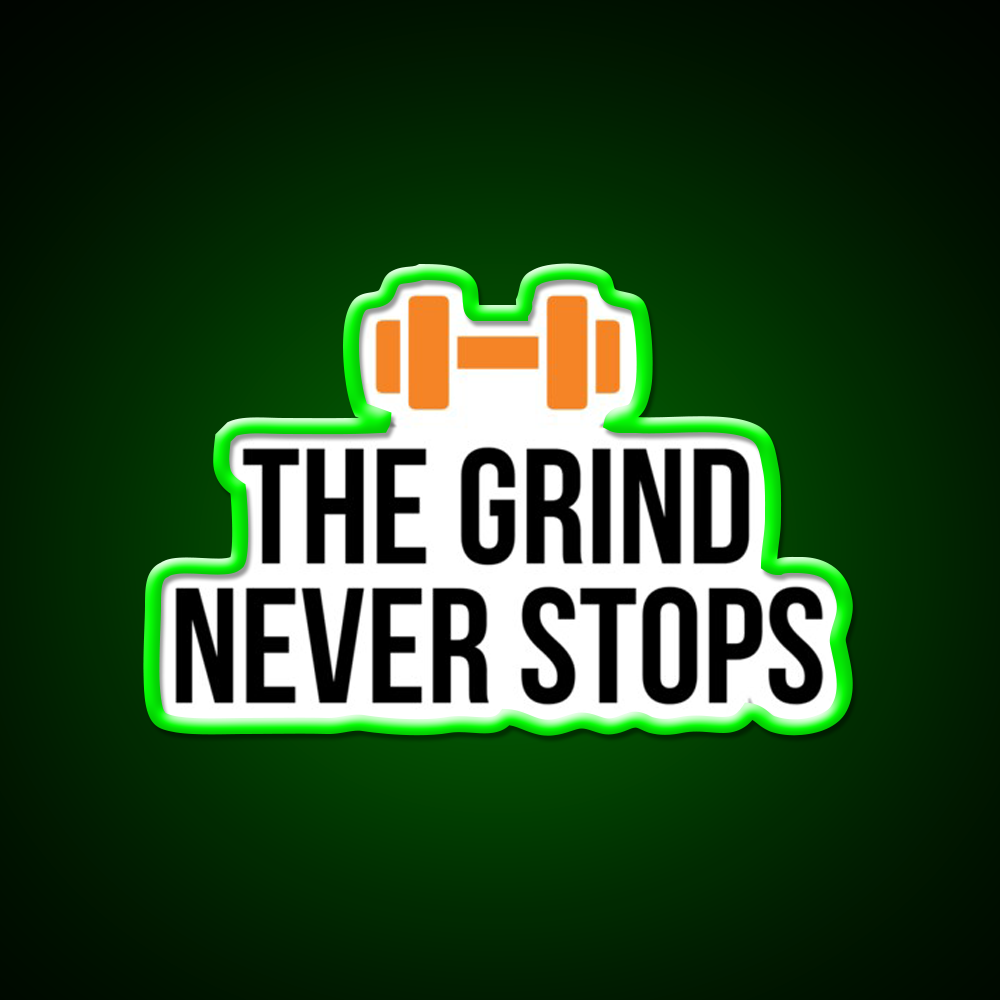 The Grind Never Stops Gym Fitness Led Neon Sign Rgb Color