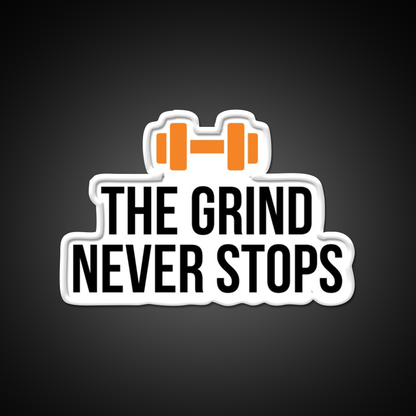 The Grind Never Stops Gym Fitness Led Neon Sign Rgb Color