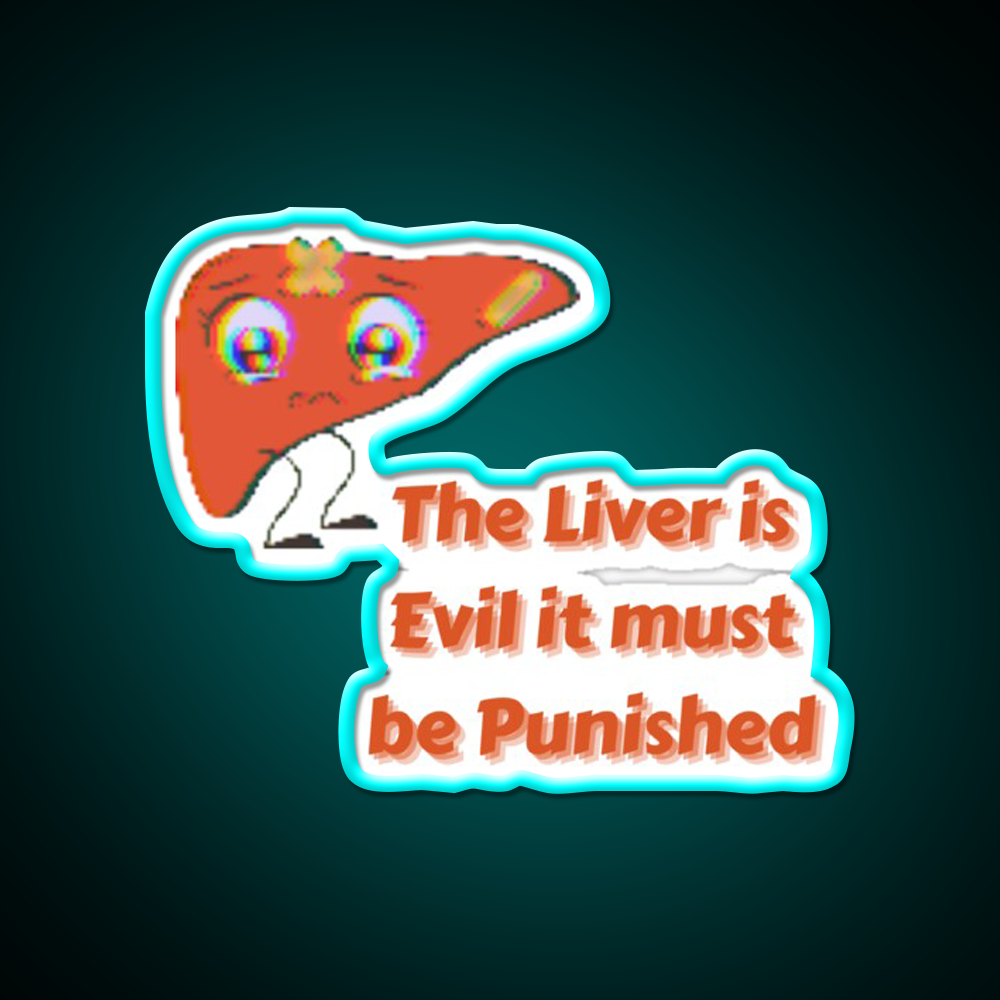 The Liver Is Evilit Must Be Punished Beer Bar Decor Led Neon Sign Rgb Color - Size and dimension reference