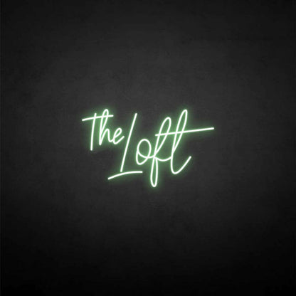 The Loft Neon Sign | Shineneon