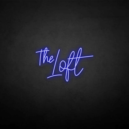 The Loft Neon Sign | Shineneon