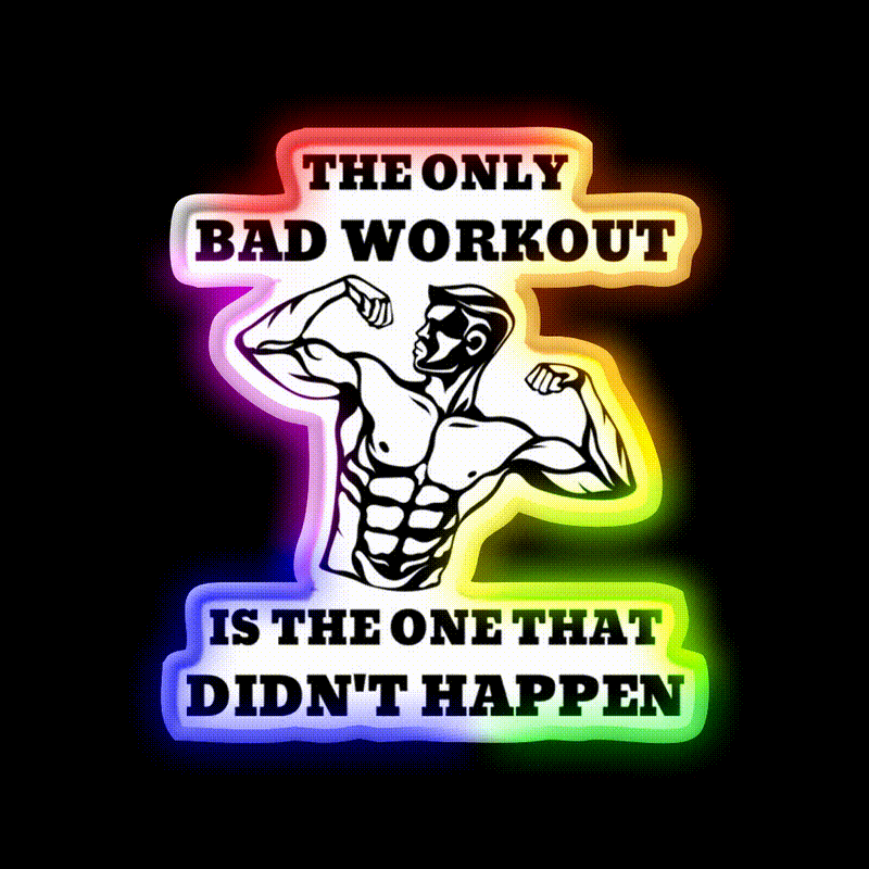 The Only Bad Workout Is The One That Didnt Happen Gym Fitness Led Neon Sign Rgb Color