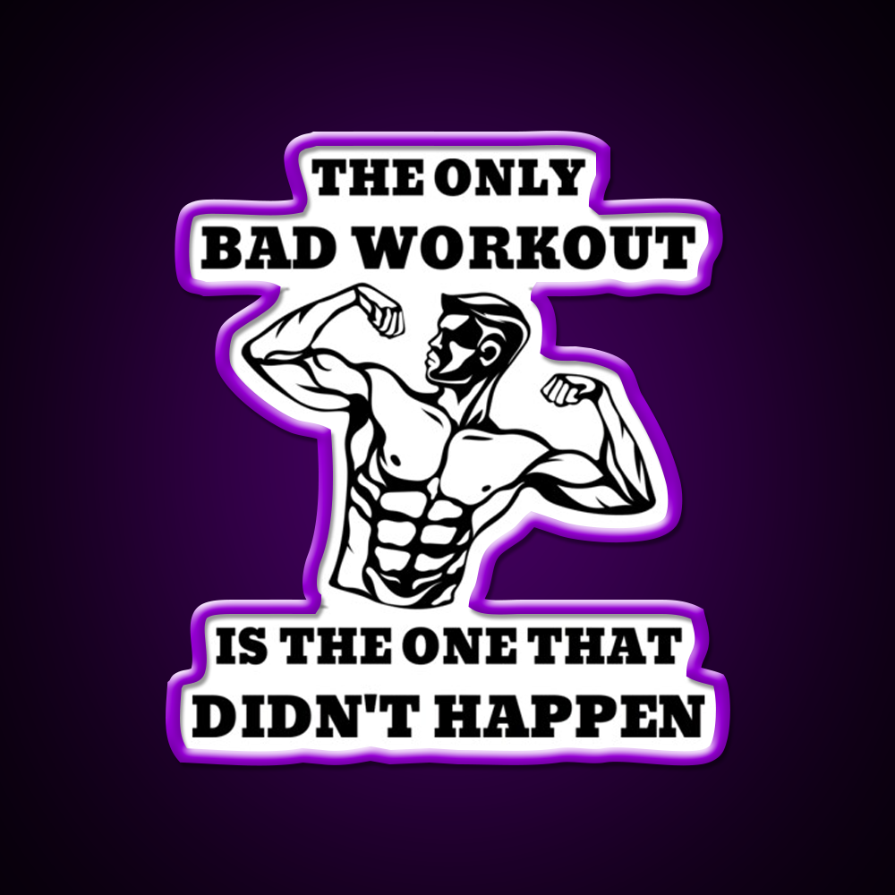 The Only Bad Workout Is The One That Didnt Happen Gym Fitness Led Neon Sign Rgb Color