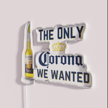 The Only Corona We Wanted Rgb Led Neon Sign - Shineneon