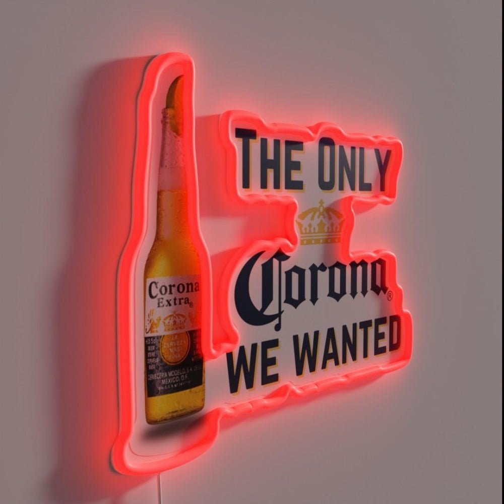 The Only Corona We Wanted Rgb Led Neon Sign - Shineneon