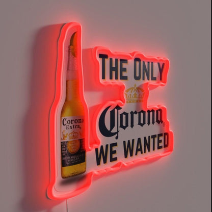 The Only Corona We Wanted Rgb Led Neon Sign - Shineneon