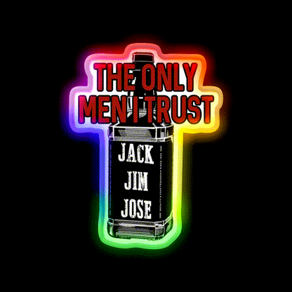 The Only Men I Trust Jack Jim Jose Whiskey Drink Bar Led Neon Sign Rgb Color - LED neon sign close-up detail