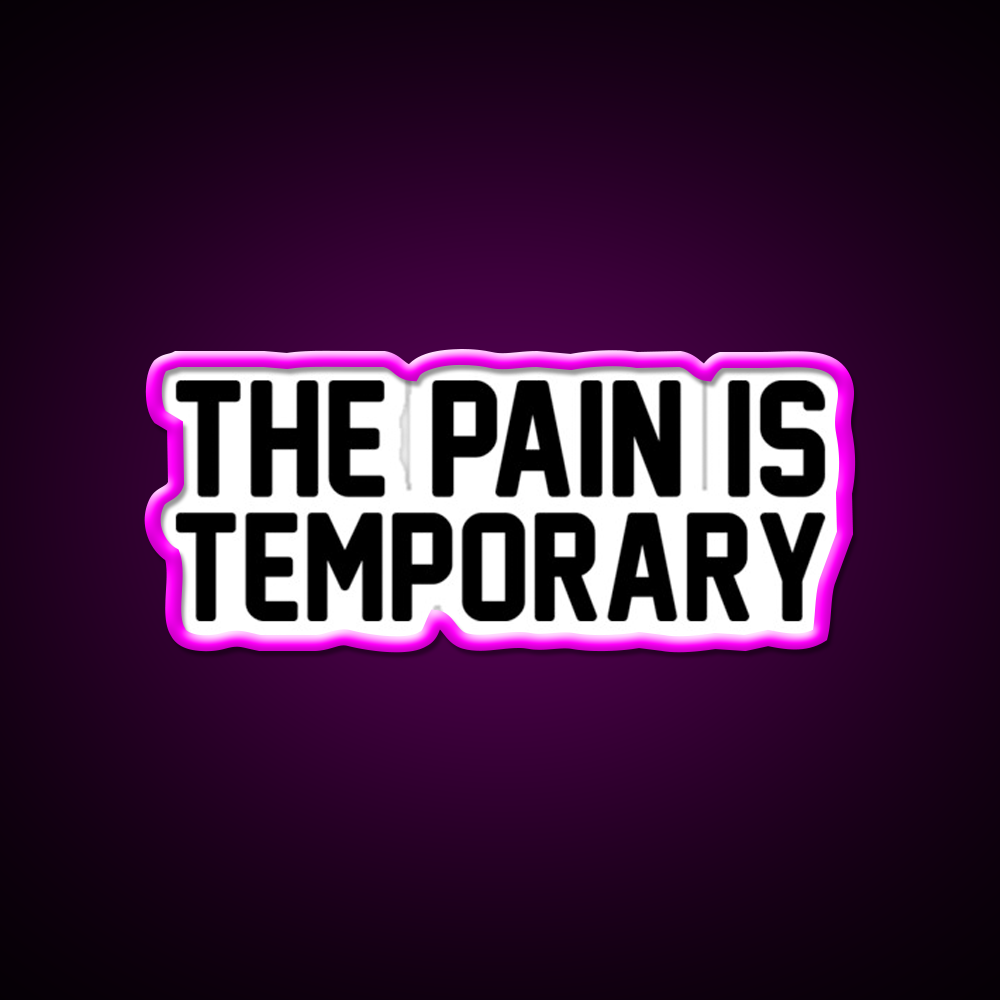 The Pain Is Temporary Gym Fitness Led Neon Sign Rgb Color