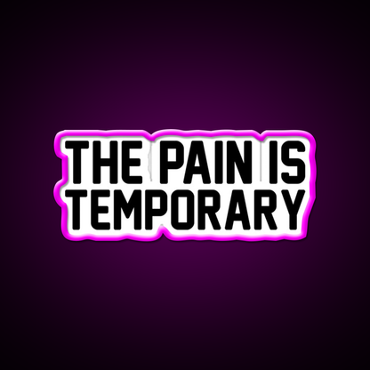 The Pain Is Temporary Gym Fitness Led Neon Sign Rgb Color