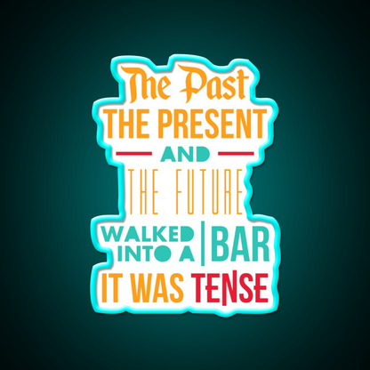 The Past Present And Future Man Cave Bar Led Neon Sign Rgb Color