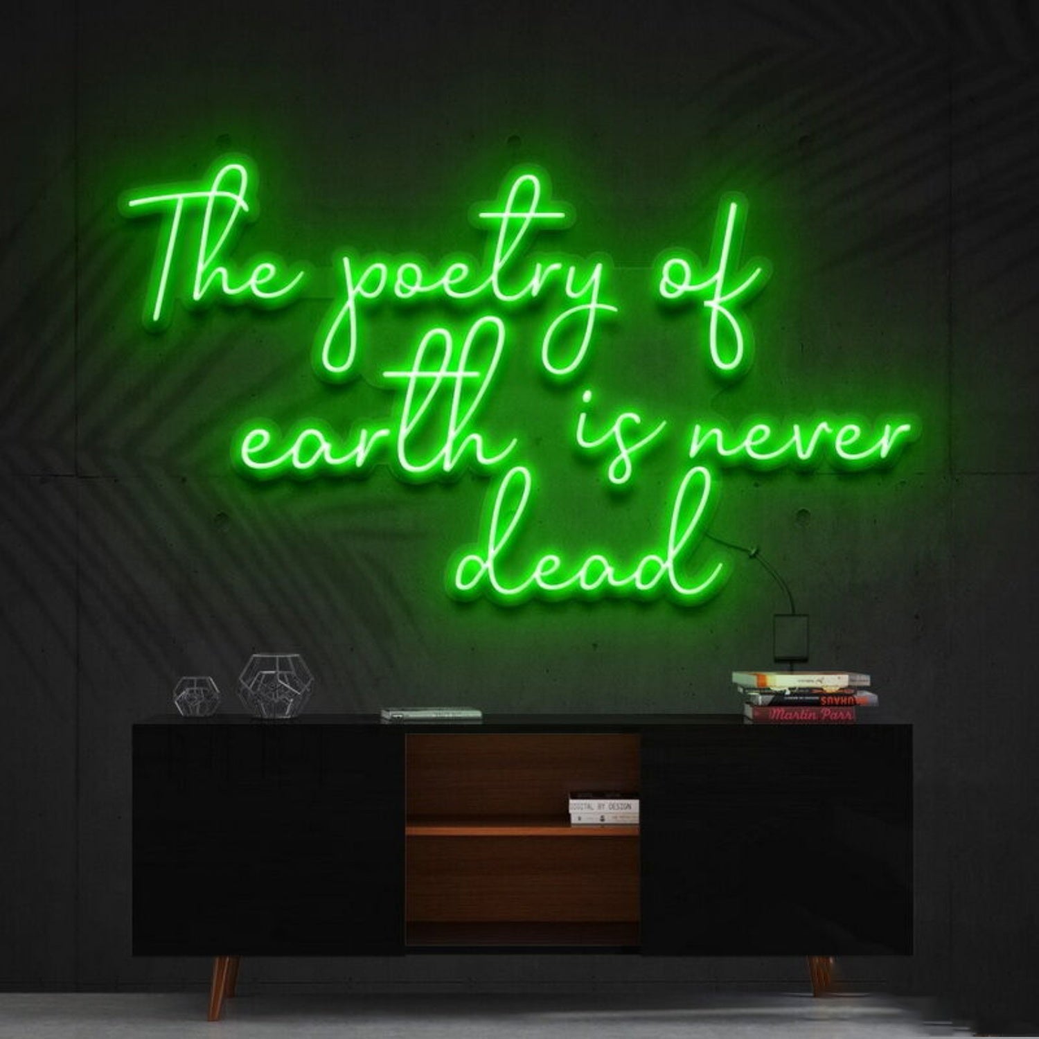 The Poetry Of Earth Is Never Dead Led Neon Sign - Shineneon