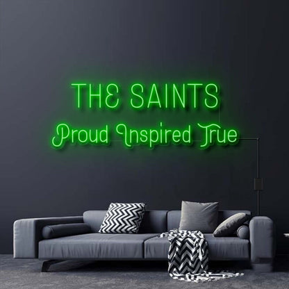 The Saints Proud Inspired True Neon Sign | Shineneon